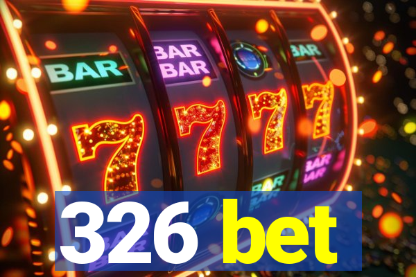 326 bet